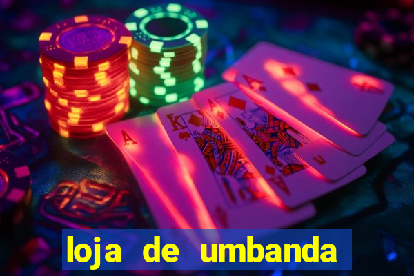 loja de umbanda perto de mim