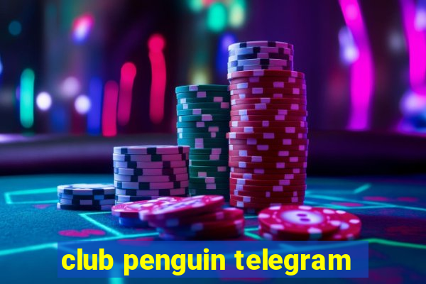 club penguin telegram