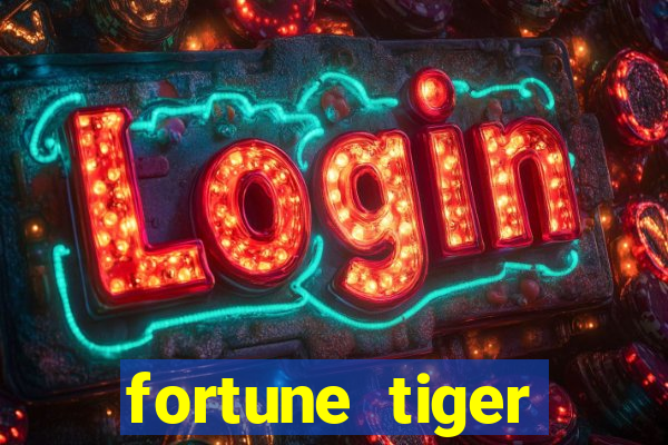 fortune tiger plataforma pagante