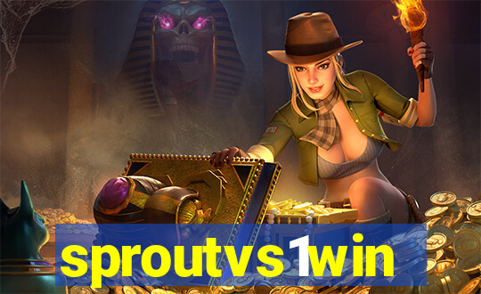 sproutvs1win