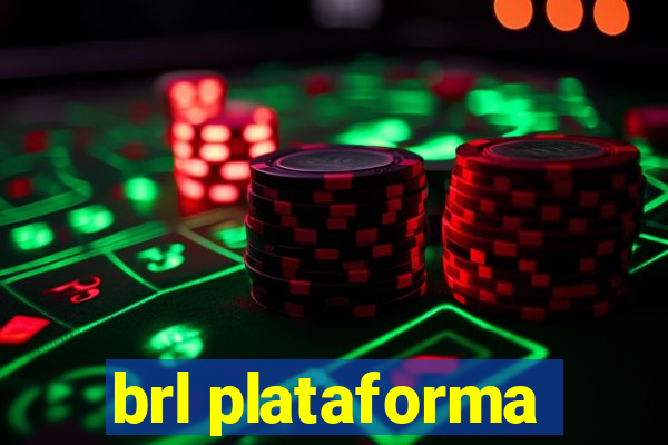 brl plataforma