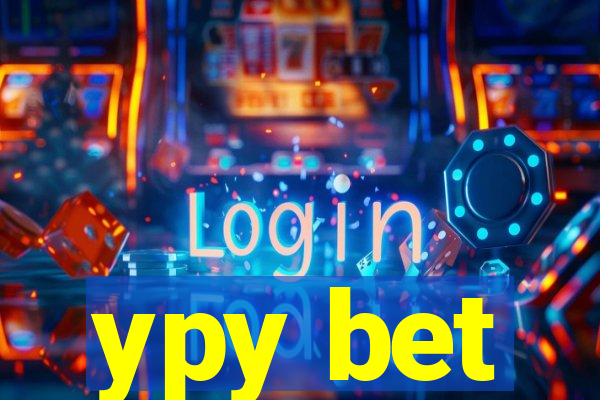 ypy bet