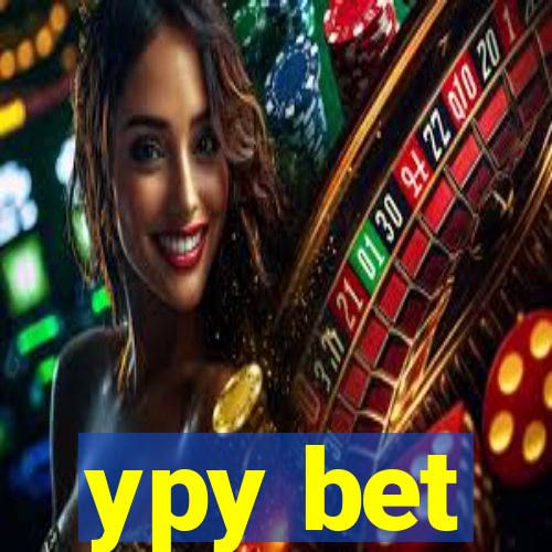 ypy bet