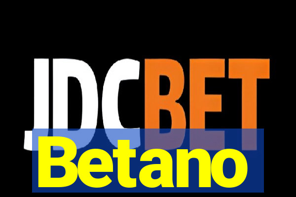 Betano