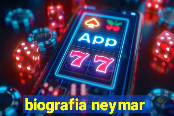 biografia neymar