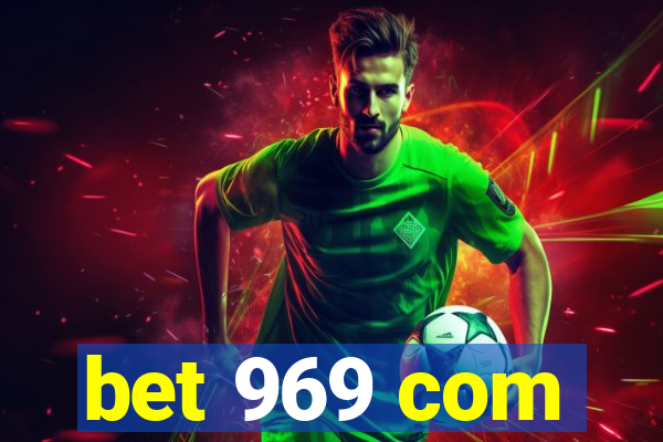 bet 969 com