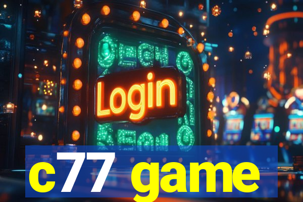 c77 game