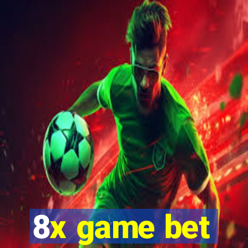 8x game bet