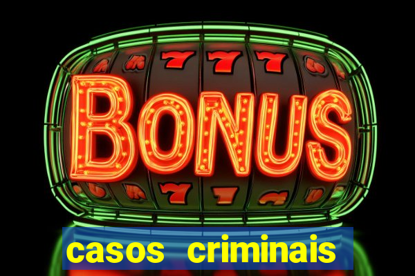 casos criminais para ler pdf