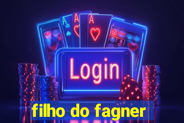 filho do fagner