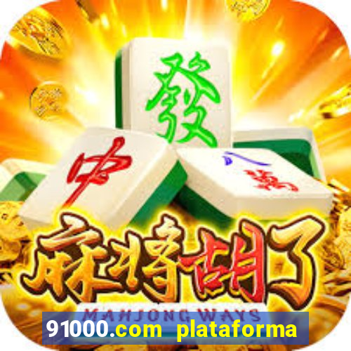 91000.com plataforma de jogos