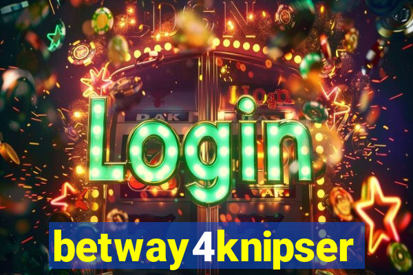 betway4knipser