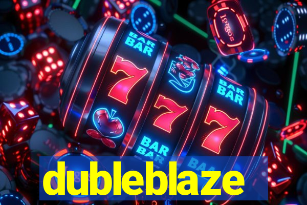 dubleblaze