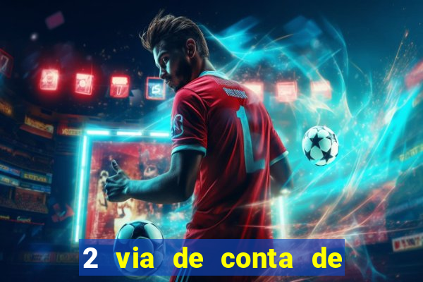 2 via de conta de luz coelba