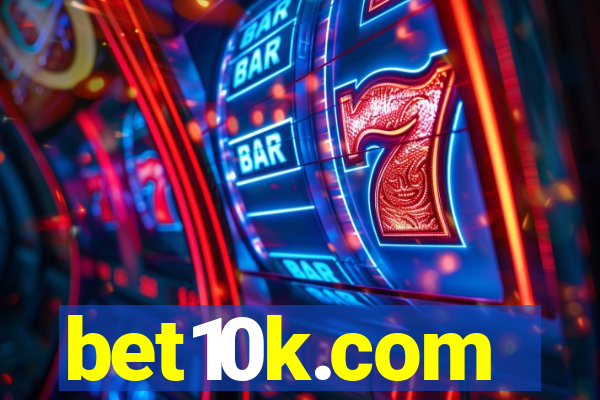 bet10k.com