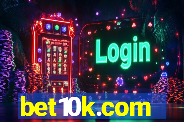 bet10k.com
