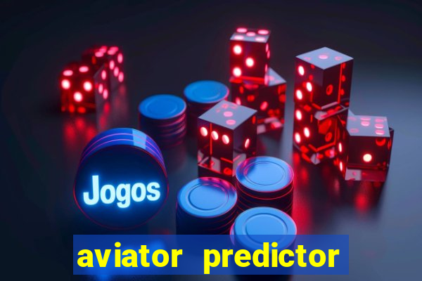 aviator predictor v4.0 activation code free