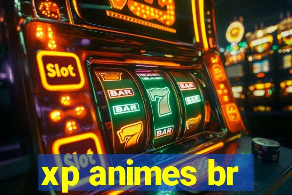 xp animes br