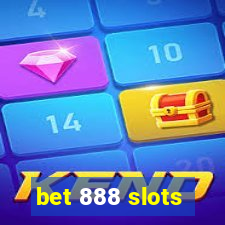 bet 888 slots