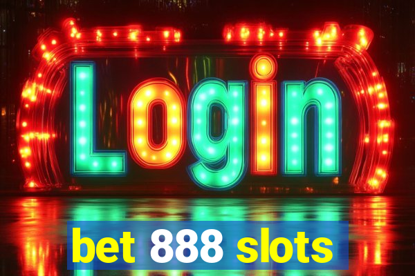 bet 888 slots