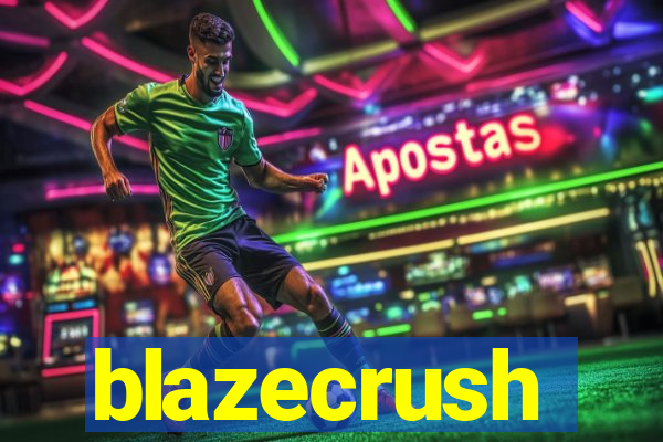 blazecrush