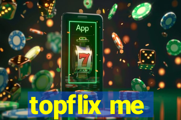 topflix me