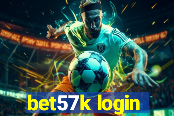 bet57k login