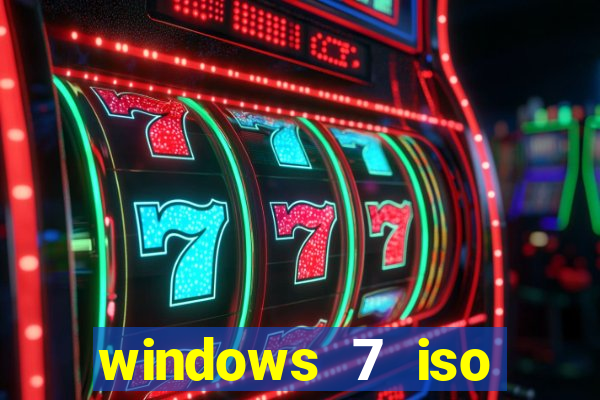 windows 7 iso download 32 bits pt-br