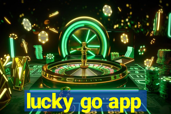 lucky go app