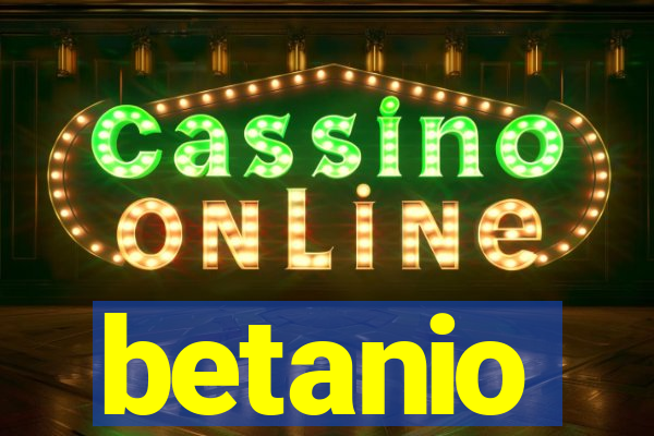 betanio