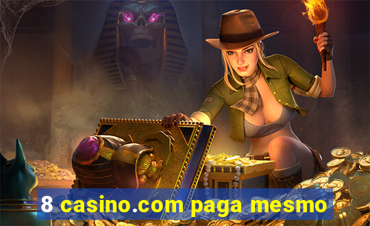 8 casino.com paga mesmo