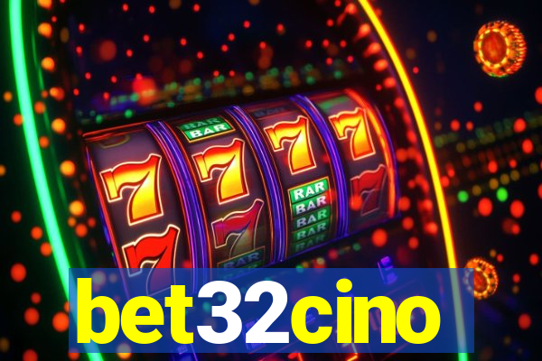 bet32cino