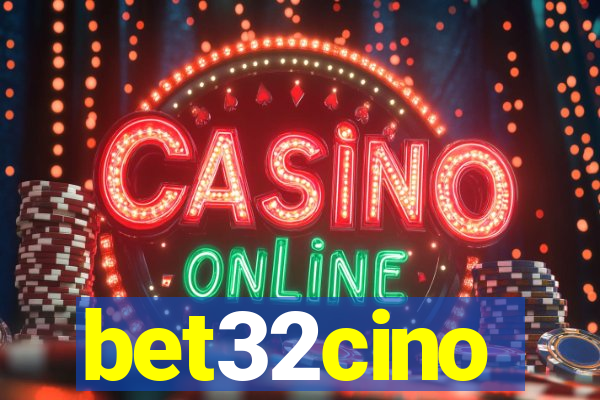 bet32cino