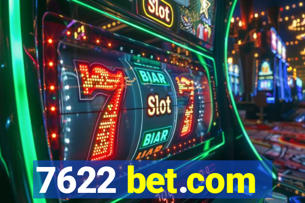 7622 bet.com