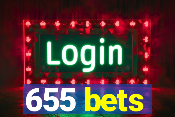 655 bets