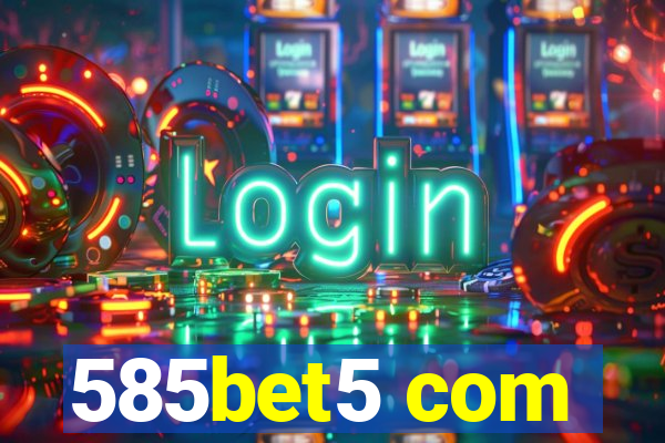 585bet5 com