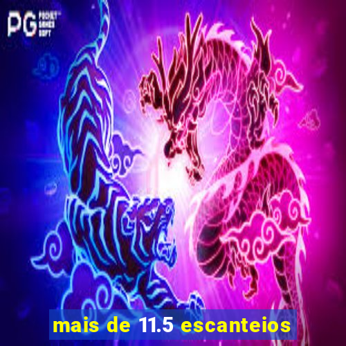 mais de 11.5 escanteios