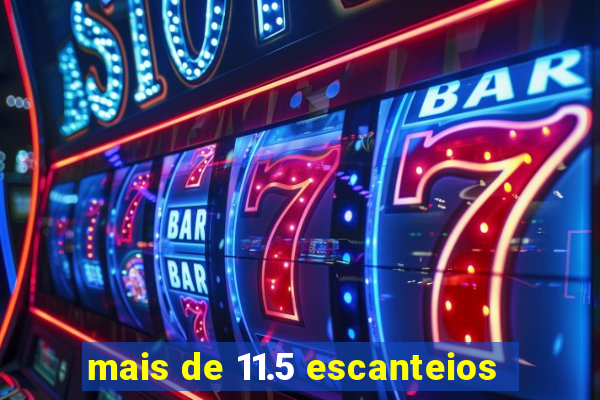 mais de 11.5 escanteios