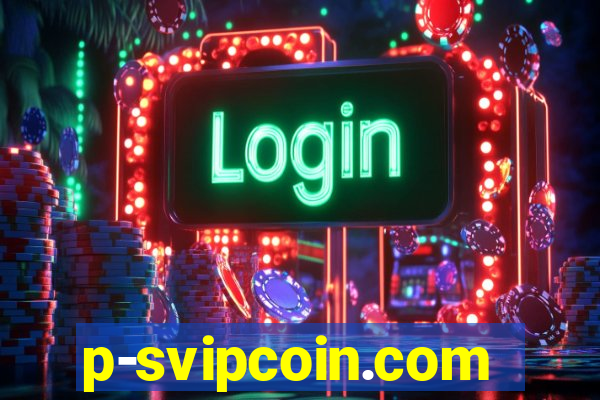 p-svipcoin.com