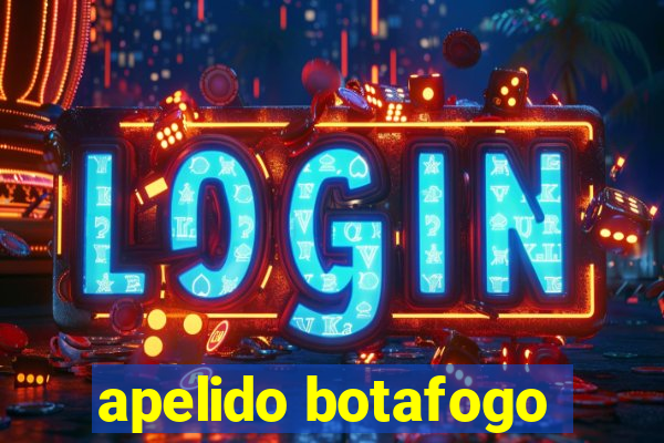 apelido botafogo