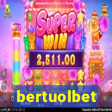 bertuolbet