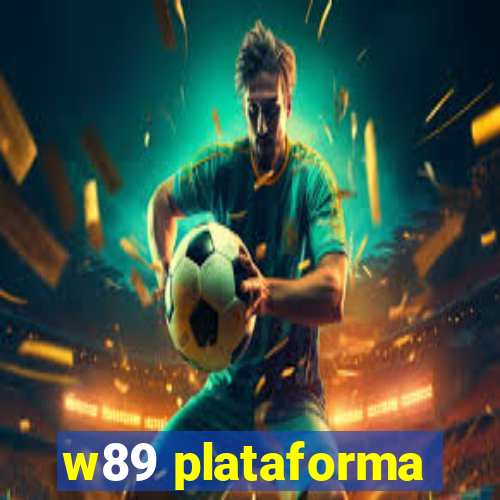 w89 plataforma