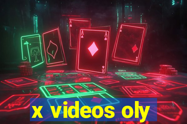 x videos oly