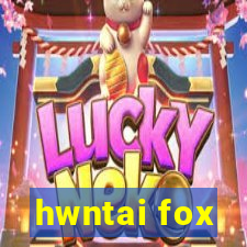 hwntai fox