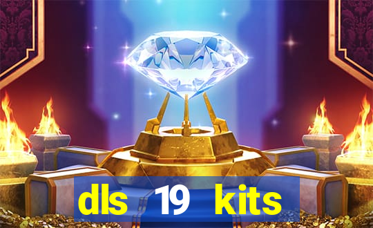 dls 19 kits barcelona 2019