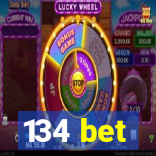 134 bet