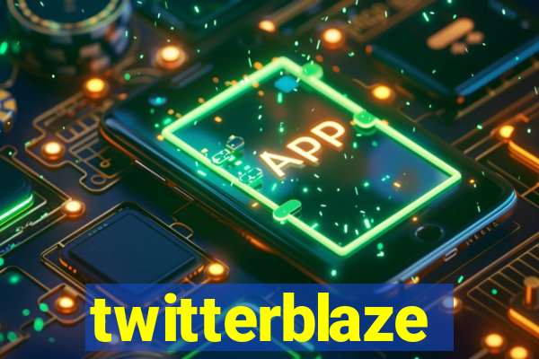 twitterblaze