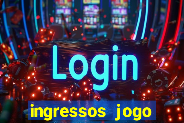 ingressos jogo paris saint germain