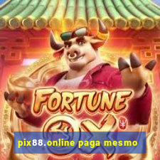 pix88.online paga mesmo