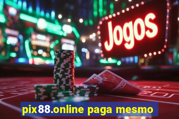 pix88.online paga mesmo